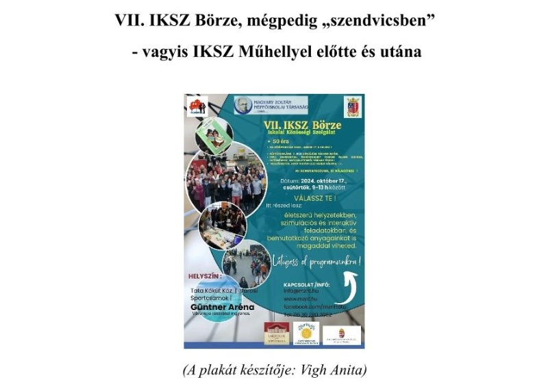 VII. IKSZ Börze, mégpedig „szendvicsben”  - vagyis IKSZ Műhellyel előtte és utána