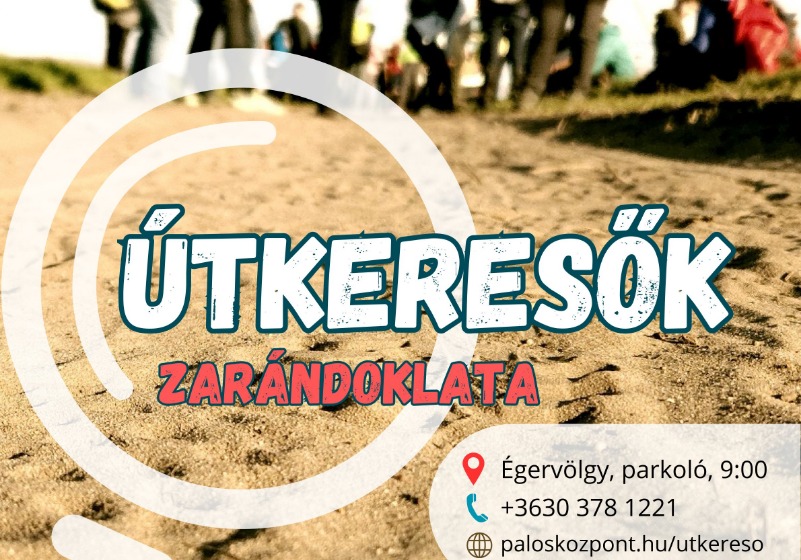 Útkeresők zarándoklata 2026 augusztus
