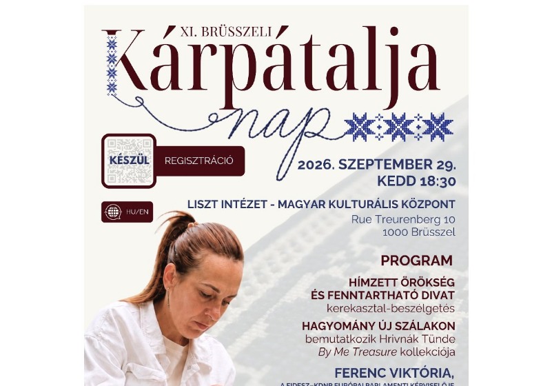 Kárpátalja hímzett kincsei Brüsszelben: Hagyomány és fenntartható divat a XI. Kárpátalja Napon