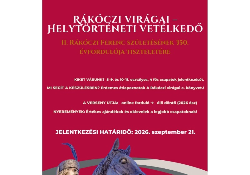 Rákóczi virágai – helytörténeti csapatverseny
