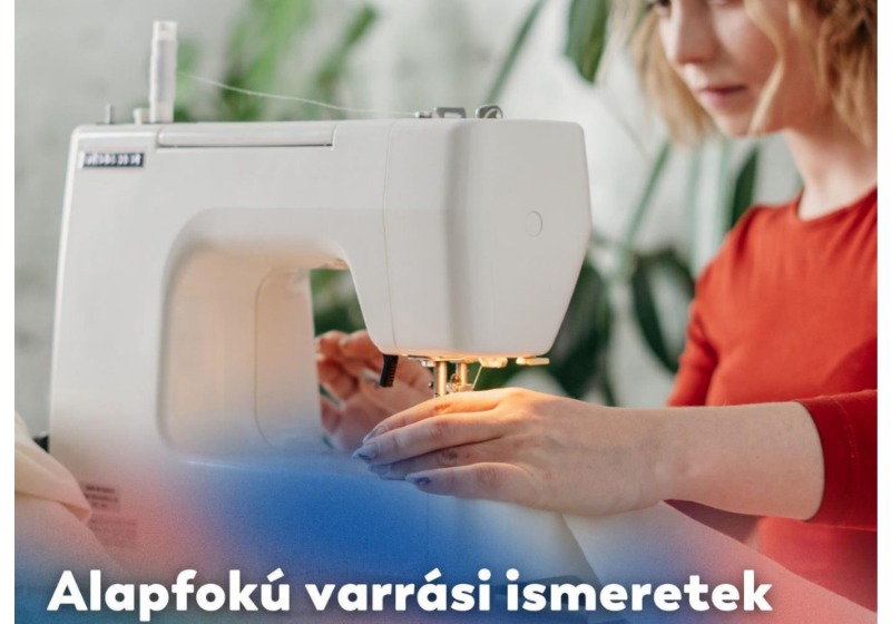 Alapfokú varrási ismeretek