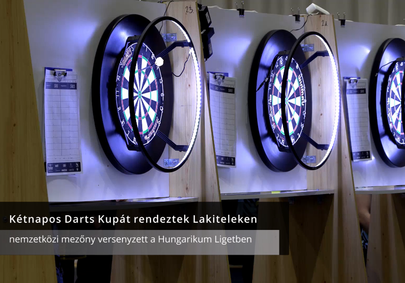 Kétnapos Darts Kupa megrendezésére került sor Lakiteleken - VIDEÓ