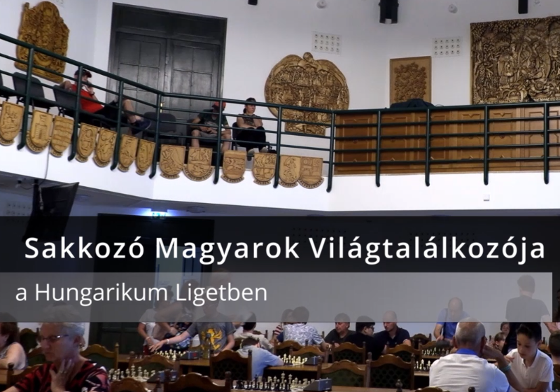 XXVII. Sakkozó Magyarok Találkozója Lakiteleken, a Hungarikum Ligetben