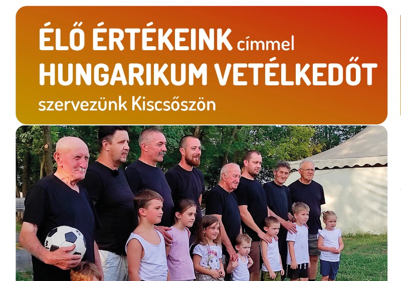 Élő Értékeink - Hungarikum vetélkedő Kiscsőszön