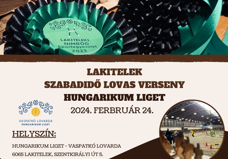 Szabadidő Lovas Verseny a lakiteleki Hungarikum Ligetben - 2024. február 24.