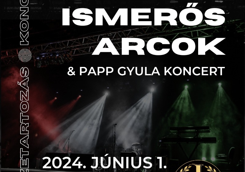 Ismerős Arcok koncert a Hungarikum Ligetben