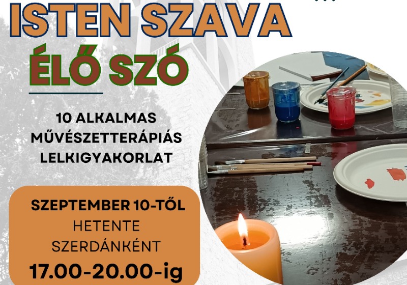 Isten szava élő szó - 10 alkalmas művészetterápiás lelkigyakorlat