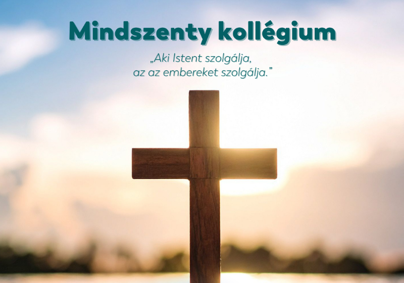 Mindszenty Kollégium - hivatás, szolgálat, erőforrás