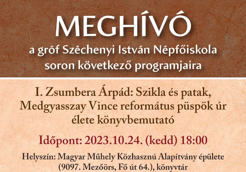 MEGHÍVÓ a gróf Széchenyi István Népfőiskola soron következő programjaira