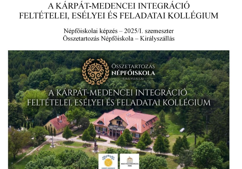 Felhívás – A Kárpát-medencei integráció feltételei, esélyei és feladatai Kollégium