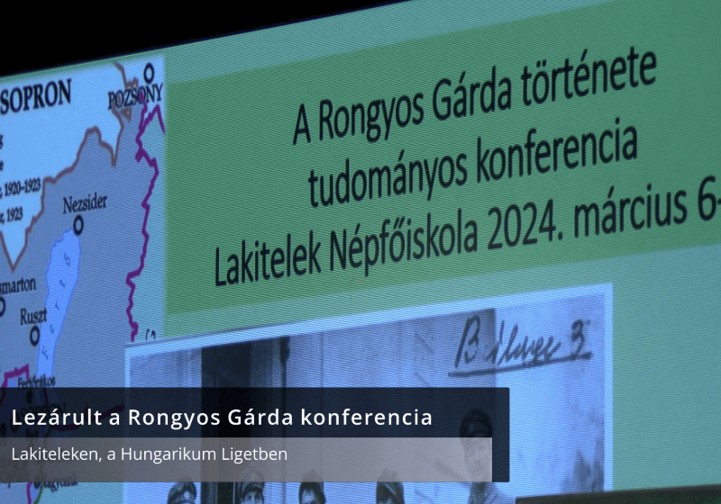 Lezárult a Rongyos Gárda Konferencia - VIDEÓ