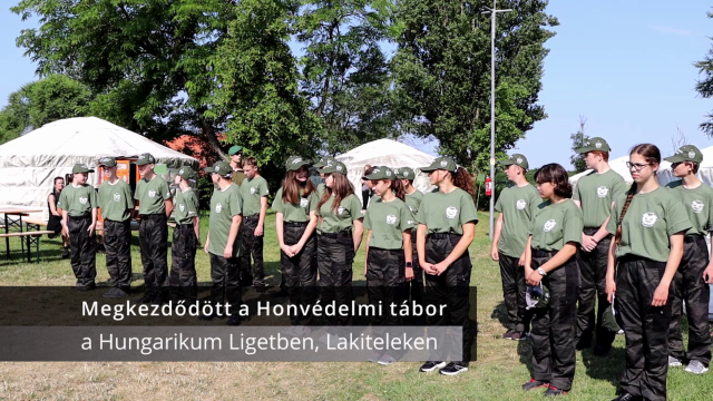 06.19. Megkezdődött a nyári honvédelmi tábor