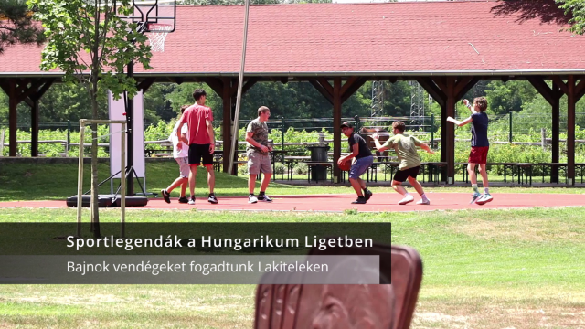 07.19. Sportlegendák a Hungarikum Ligetben