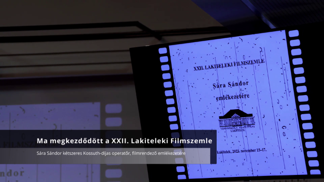 11.15. XXII. Lakiteleki filmszemle megnyitó