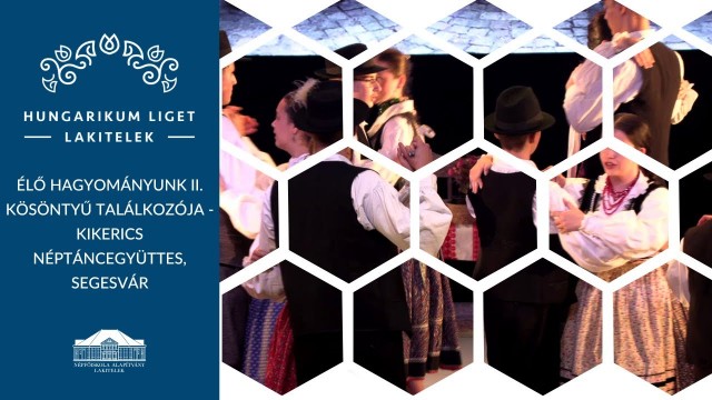 Kikerics néptáncegyüttes, Segesvár - Mezőségi táncképek