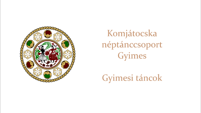Komjátocska tánccsoport, Gyimesi táncok